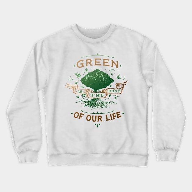 Greener Growth Crewneck Sweatshirt by TerpeneTom